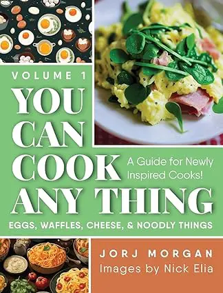 You Can Cook ANY THING