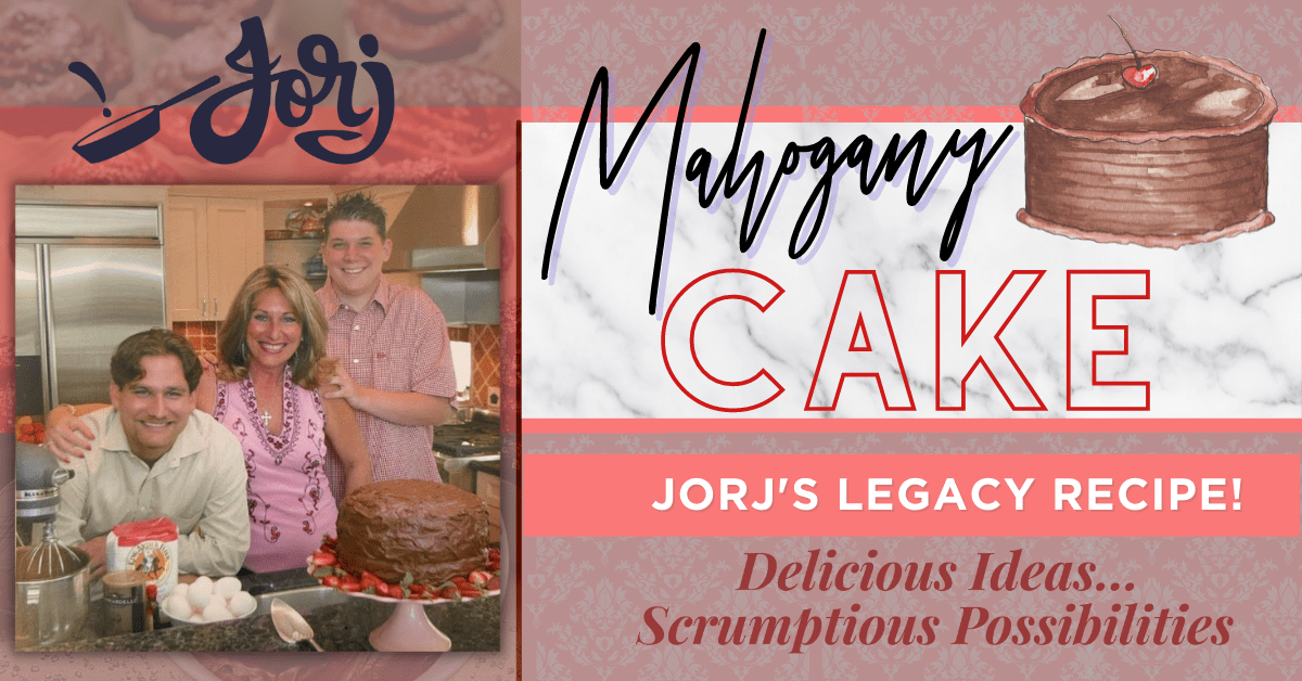 Jorj’s Mahogany Cake (The Lava Legacy)